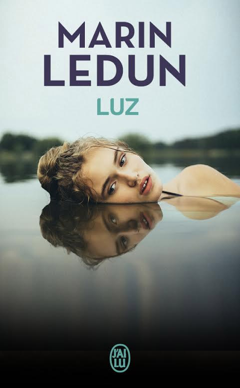 Luz J'ai Lu Marin Ledun